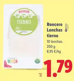 Lidl RONCERO Lonchas tierno oferta