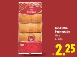 Lidl LA CESTERA Pan tostado oferta