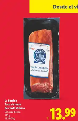 Lidl LA BARRICA Taco de lomo de cerdo ibérico oferta