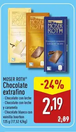 ALDI MOSER ROTH Chocolate extrafino oferta