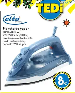 TEDi ELTA Plancha de vapor oferta