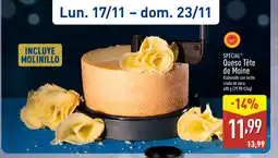 ALDI SPECIAL Queso Tête de Moine oferta