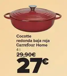 Carrefour Carrefour home - cocotte redonda baja roja oferta