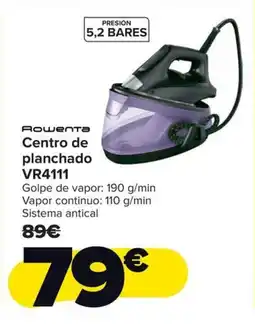 Carrefour ROWENTA Centro de planchado VR4111 oferta