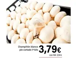 Cash Ifa Champiñón blanco pie cortado 1a oferta