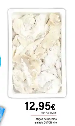 Cash Ifa OUTÓN Migas de bacalao salado oferta