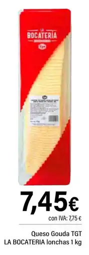 Cash Ifa LA BOCATERIA Queso Gouda TGT lonchas oferta