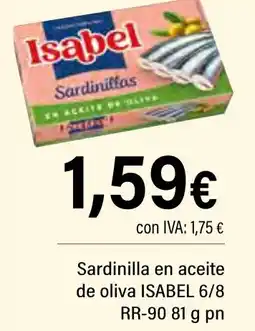 Cash Ifa ISABEL Sardinilla en aceite de oliva 6/8 RR-90 81 g pn oferta