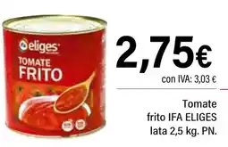 Cash Ifa IFA ELIGES Tomate frito oferta