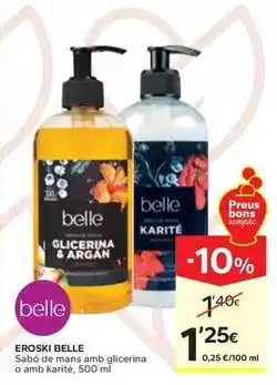Caprabo Eroski belle - sabó de mans amb glicerina o amb karité oferta