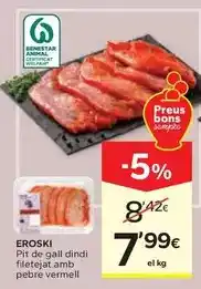 Caprabo Eroski - pit de gall dindi filetejat amb pebre vermell oferta