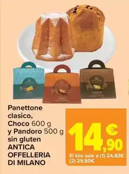 Carrefour Antica offelleria di milano - panettone clasico/ choco y pandoro sin gluten oferta