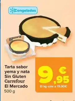 Carrefour Carrefour el mercado - tarta sabor yema y nata sin gluten oferta