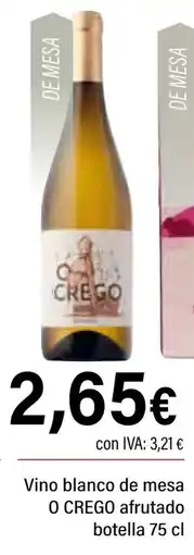 Cash Ifa O CREGO Vino blanco de mesa afrutado oferta