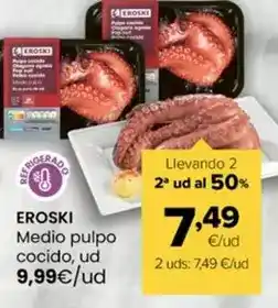 Autoservicios Familia Eroski - medio pulpo cocido oferta