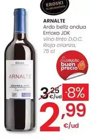 Eroski Arnalte - vino tinto d.o.c. rioja crianza oferta