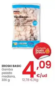 Eroski basic - gamba pelada mediana