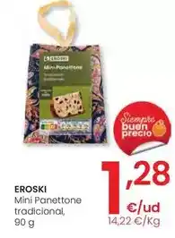Eroski Eroski - mini panettone tradicional oferta