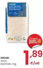 Eroski Eroski - arroz basmati oferta