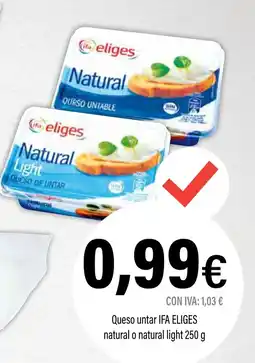 Cash Ifa IFA ELIGES Queso untar natural o natural light oferta