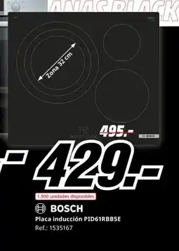 MediaMarkt BOSCH Placa inducción PID61RBB5E oferta