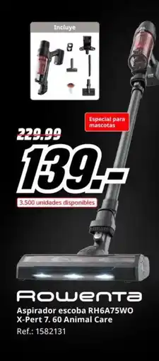 MediaMarkt ROWENTA Aspirador escoba RH6A75WO X-Pert 7. 60 Animal Care oferta