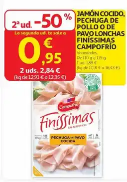 Alcampo FINÍSSIMAS CAMPOFRIO Jamon cocido pechuga de pollo o de pavo lonchas oferta