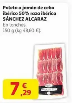 Alcampo SÁNCHEZ ALCARAZ Paleta o jamón de cebo ibérico 50% raza ibérica oferta