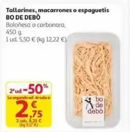 Alcampo BO DE DEBÒ Tallarines, macarrones o espaguetis oferta