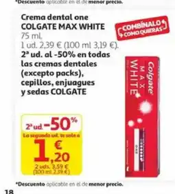 Alcampo COLGATE MAX WHITE Crema dental one oferta