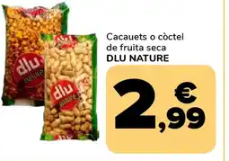 Supeco DLU NATURE Cacauets o còctel de fruita seca oferta