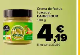 Supeco CARREFOUR Crema de festuc i cacauet oferta
