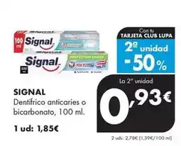 Supermercados Lupa Signal - dentifrico anticaries o bicarbonato oferta