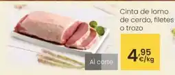 Eroski Cinta de lomo de cerdo, filetes o trozo oferta