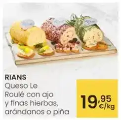 Eroski Rians - queso le roule con ajo y finas hierbas, arandanos o pina oferta