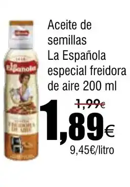FROIZ LA ESPANOLA Aceite de semillas lanola especial freidora de aire oferta