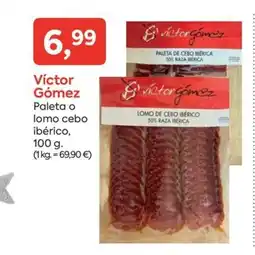 Suma Supermercados VICTOR GÓMEZ Paleta o lomo cebo ibérico oferta