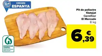 CARREFOUR Pit de pollastre filetejat