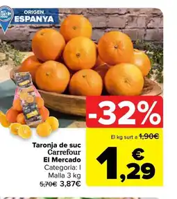 Carrefour Market CARREFOUR Taronja de suc oferta