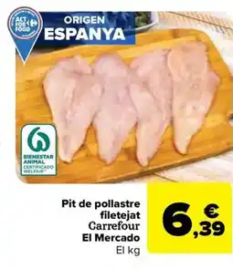 Carrefour Market CARREFOUR Pit de pollastre filetejat oferta