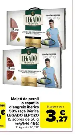 Carrefour Market LEGADO ELPOZO Maletí de pernil o espatlla d'engreix ibèrics €50% raça ibèrica oferta