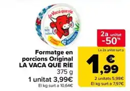 Carrefour Market LA VACA QUE RÍE Formatge en porcions Original oferta