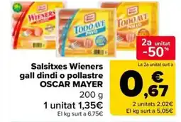 Carrefour Market OSCAR MAYER Salsitxes Wieners gall dindi o pollastre oferta