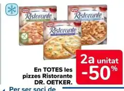 Carrefour Market DR. OETKER En TOTES les pizzes Ristorante oferta