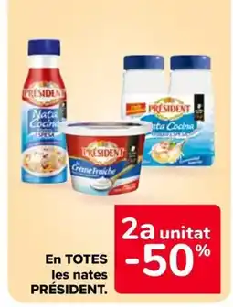 Carrefour Market PRÉSIDENT En TOTES les nates oferta