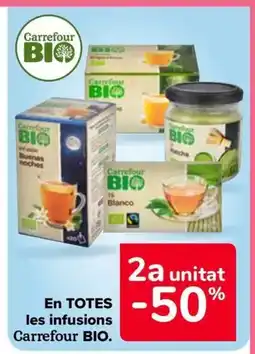 Carrefour Market CARREFOUR BIO En TOTES les infusions oferta
