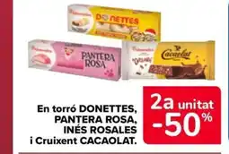Carrefour Market DONETTES, PANTERA ROSA, INÉS ROSALES, CACAOLAT En torró i Cruixent oferta
