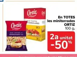 Carrefour Market ORTIZ En TOTES les minitorrades oferta