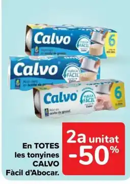Carrefour Market CALVO En TOTES les tonyines Fàcil d'Abocar. oferta
