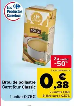 Carrefour Market CARREFOUR CLASSIC Brou de pollastre oferta